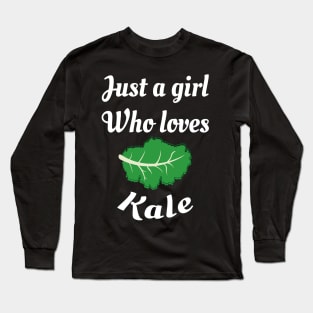 Just A Girl Who Loves Kale Healthy Eating Nutritionist gift Long Sleeve T-Shirt